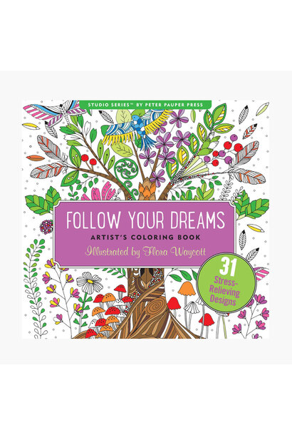 Follow Your Dreams Colouring Book