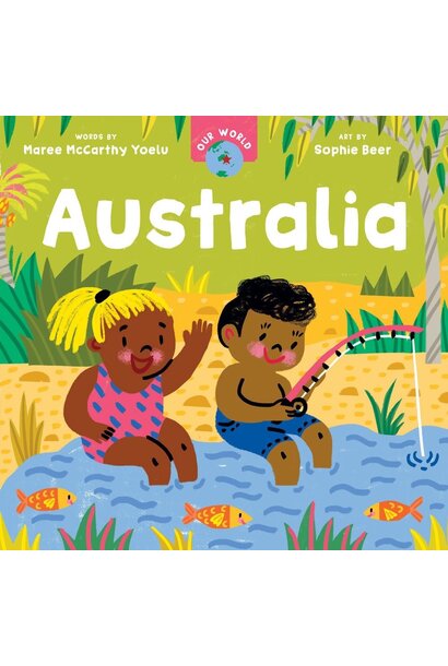 Barefoot Books Our World:Australia
