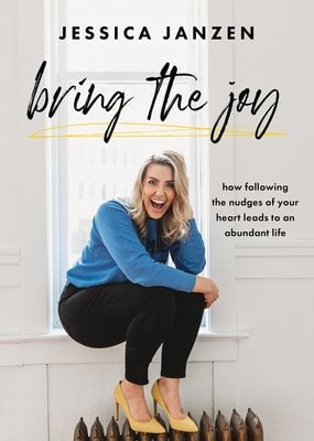 Bring the Joy Book by Jessica Janzen