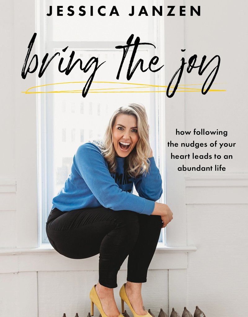 Bring the Joy Book by Jessica Janzen