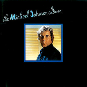 Michael Johnson - The Michael Johnson Album [USAGÉ]