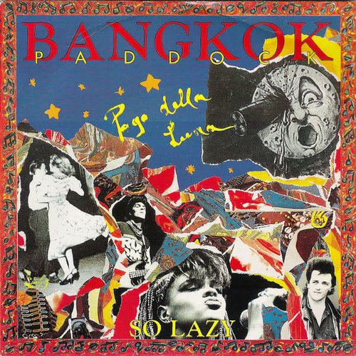Bangkok Paddock - So Lazy / I Feel So Right [USED]