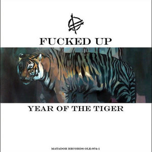 Fucked Up - Year Of The Tiger  [USED]