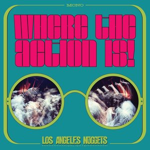 Various - Where The Action Is! (Los Angeles Nuggets) (RSD2019) [NEW]