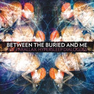 Between The Buried And Me - The Parallax: Hypersleep Dialogues  [NEUF]