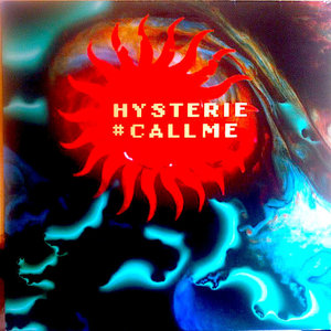 Hysterie - Call Me [USAGÉ]