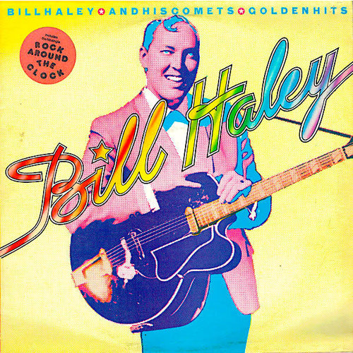 Bill Haley And His Comets - Golden Hits [USAGÉ]
