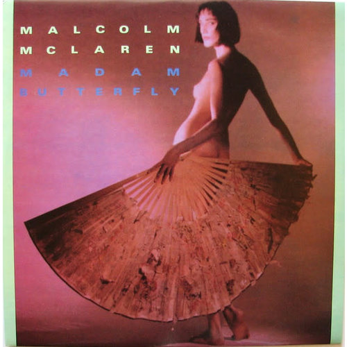 Malcolm McLaren - Madam Butterfly Malcolm McLaren - Madam Butterfly