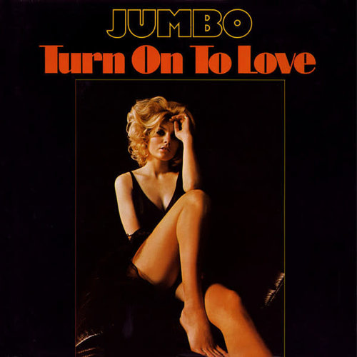 Jumbo - Turn On To Love [USAGÉ]