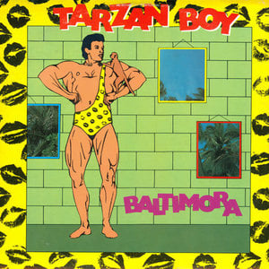 Baltimora - Tarzan Boy [USED]