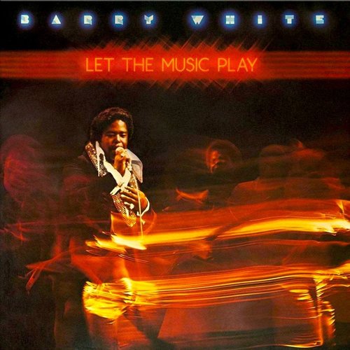 Barry White - Let The Music Play Barry White - Let The Music Play