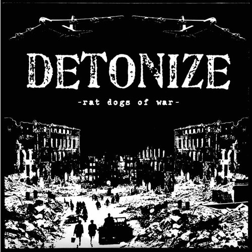 Detonize - Rat Dogs Of War (Limited Edition)[USAGÉ]
