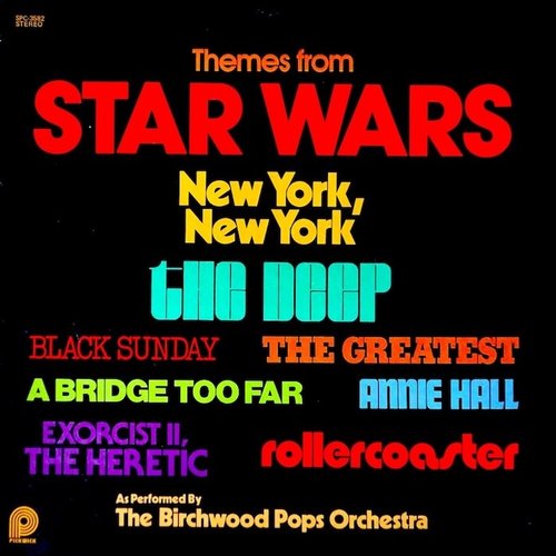 The Birchwood Pops Orchestra - Themes From Star Wars, New York, New York, The Deep & Other Great Movie Hits  [USED]