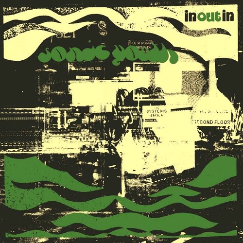 Sonic Youth - In/Out/In  [NEW]