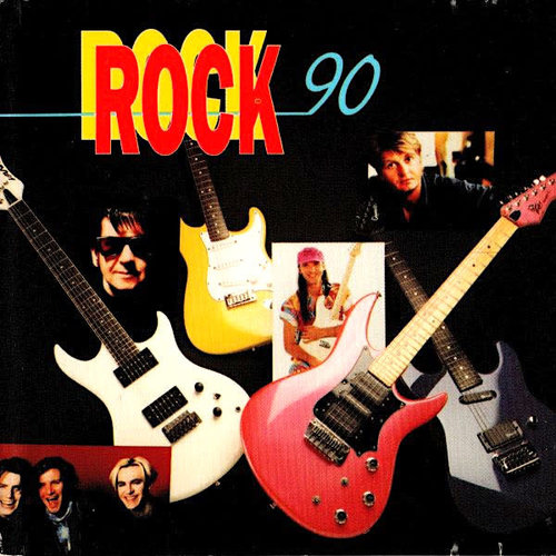 Various - Rock '90  [NEUF]