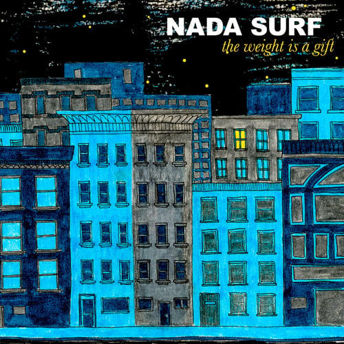 Nada Surf - The Weight Is A Gift  [NEW]