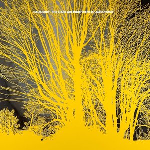 Nada Surf - The Stars Are Indifferent To Astronomy  [NEW]