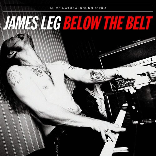 James Leg - Below The Belt  [NEUF]