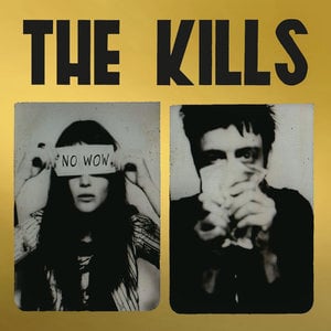 The Kills - No Wow - The Tchad Blake Mix 2022 (Limited Edition - Gold Vinyl) [NEW]