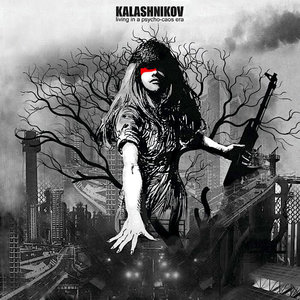 Kalashnikov - Living In A Psycho-Caos Era (36"x24" poster sleeve)[USAGÉ]