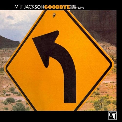 Milt Jackson With Hubert Laws - Goodbye  [USED]