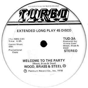 Wood, Brass & Steel - Welcome To The Party (12") [USED]