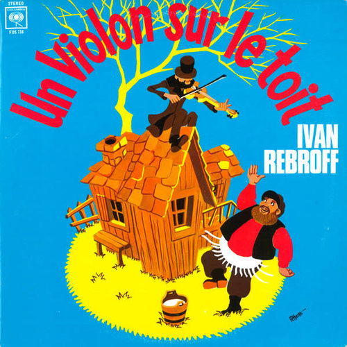 Ivan Rebroff - Un Violon Sur Le Toit  [USED]