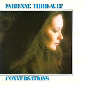 Fabienne Thibeault - Conversations  [USED]