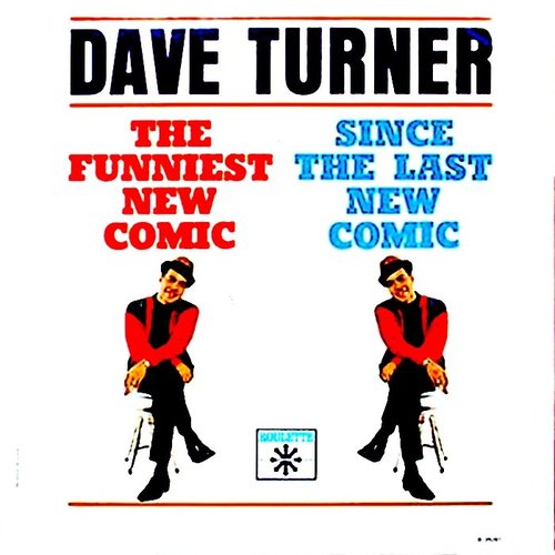 Dave Turner - The Funniest New Comic Since The Last New Comic  [NEW]