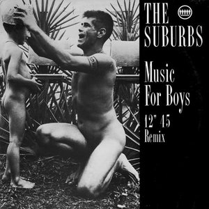The Suburbs - Music For Boys (12")[USAGÉ]