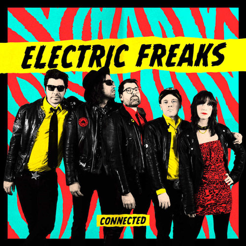Electric Freaks - Connected / Disjonctés (Édition limitée) [NEUF]