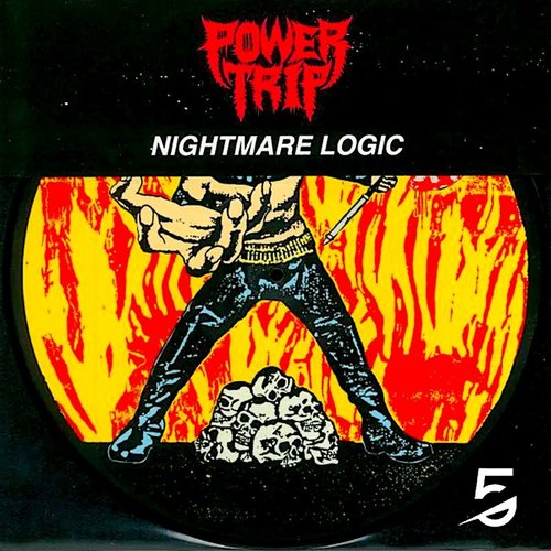 Power Trip - Nightmare Logic (Limited Edition - Picture Disc) [USED]