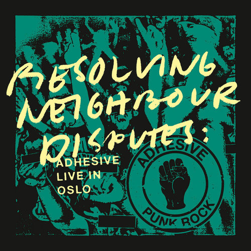 Adhesive - Resolving Neighbour Disputes: Adhesive Live In Oslo (Limited Edition - Blue Vinyl) [USED]