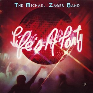 The Michael Zager Band - Life's A Party  [USED]