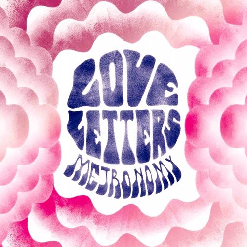Metronomy - Love Letters  [USED]