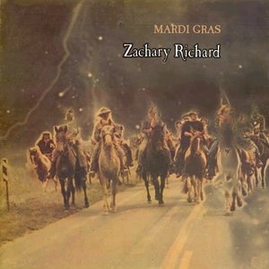 Zachary Richard - Mardi Gras  [USED]