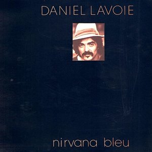 Daniel Lavoie - Nirvana Bleu  [USED]