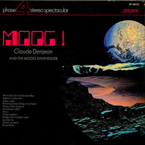 Claude Denjean - Moog! Claude Denjean And The Moog Synthesizer  [USED]