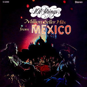 101 Strings - Million Seller Hits From Mexico LPU1122695 [USED]