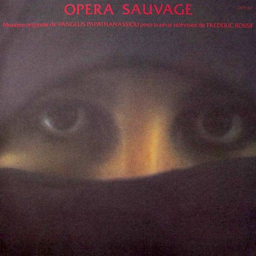 Evangelos Papathanassiou - Opera Sauvage Evangelos Papathanassiou - Opera Sauvage