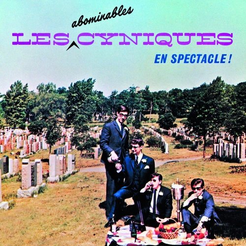 Les Cyniques - Les Abominables Cyniques En Spectacle! Les Cyniques - Les Abominables Cyniques En Spectacle!