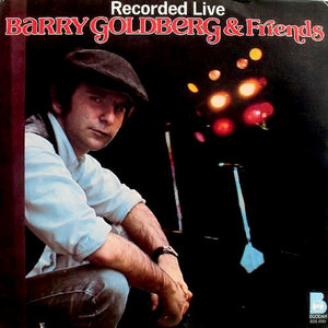 Barry Goldberg & Friends - Recorded Live  [USED]