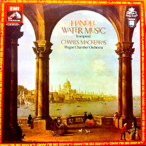 Georg Friedrich Händel, Sir Charles Mackerras, Prague Chamber Orchestra - Water Music (Complete)  [USAGÉ]