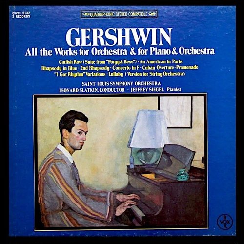 George Gershwin, Saint Louis Symphony Orchestra, Leonard Slatkin, Jeffrey Siegel - All The Works For Orchestra & For Piano & Orchestra (3LP - Boxset) [USED]