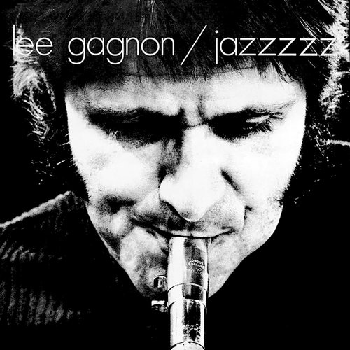 Lee Gagnon - Jazzzzz  [USED]