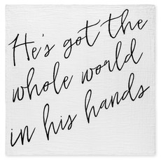 MODERN BURLAP MUSLIN SWADDLE - HE’S GOT THE WHOLE WORLD