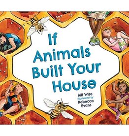 IF ANIMALS BUILT YOUR HOUSE