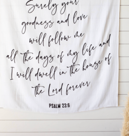 MODERN BURLAP PSALM 23:6 SWADDLE