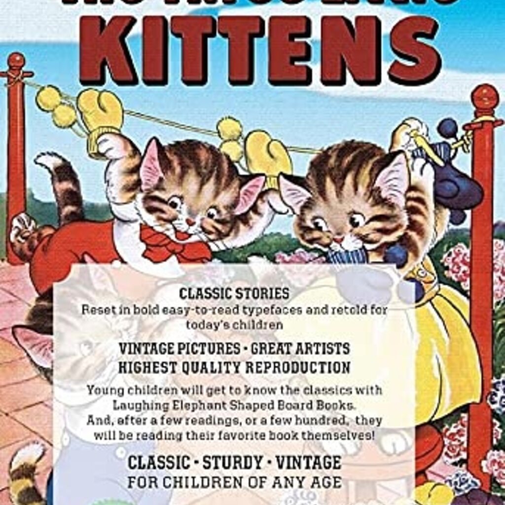 LAUGHING ELEPHANT BOOKS THE THREE LITTLE KITTENS-BOARD BOOD