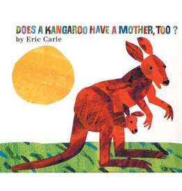 DOES A KANGAROO HAVE A MOTHER TOO?